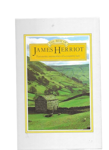 The Best of James Herriot: Favourite Moments of a Country Vet