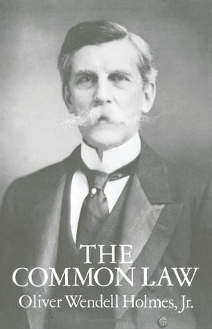 The Common Law book by Oliver Wendell Holmes Jr