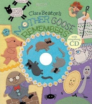 Mother Goose Remembers by Clare Beaton