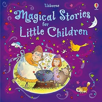 Usborne Magical Stories for Little Children (Story Collections Little Children)