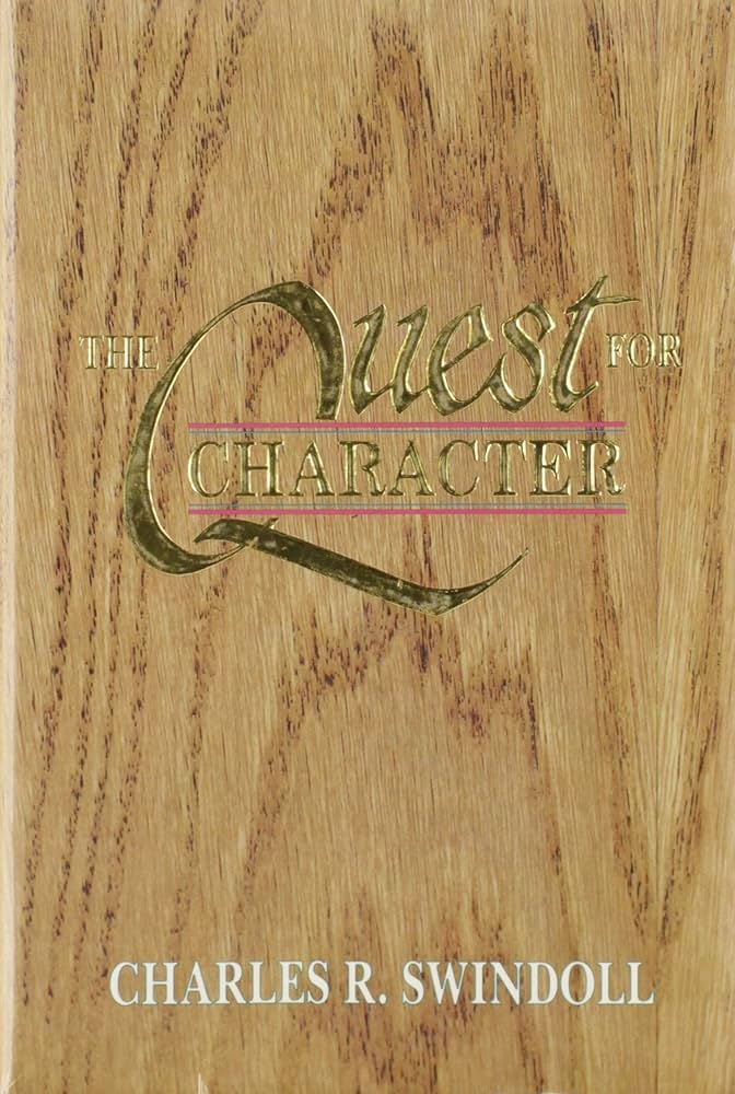 The Quest for Character book by Charles R. Swindoll