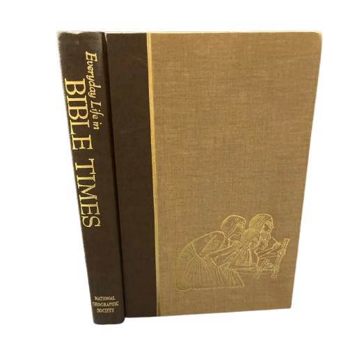 Everyday Life in Bible Times