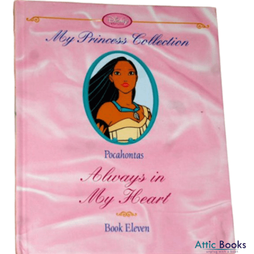 Pocahontas: Always in my heart (My Princess Collection)