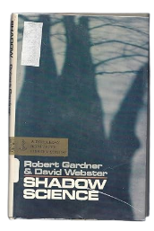 Shadow Science Book By Robert Gardner