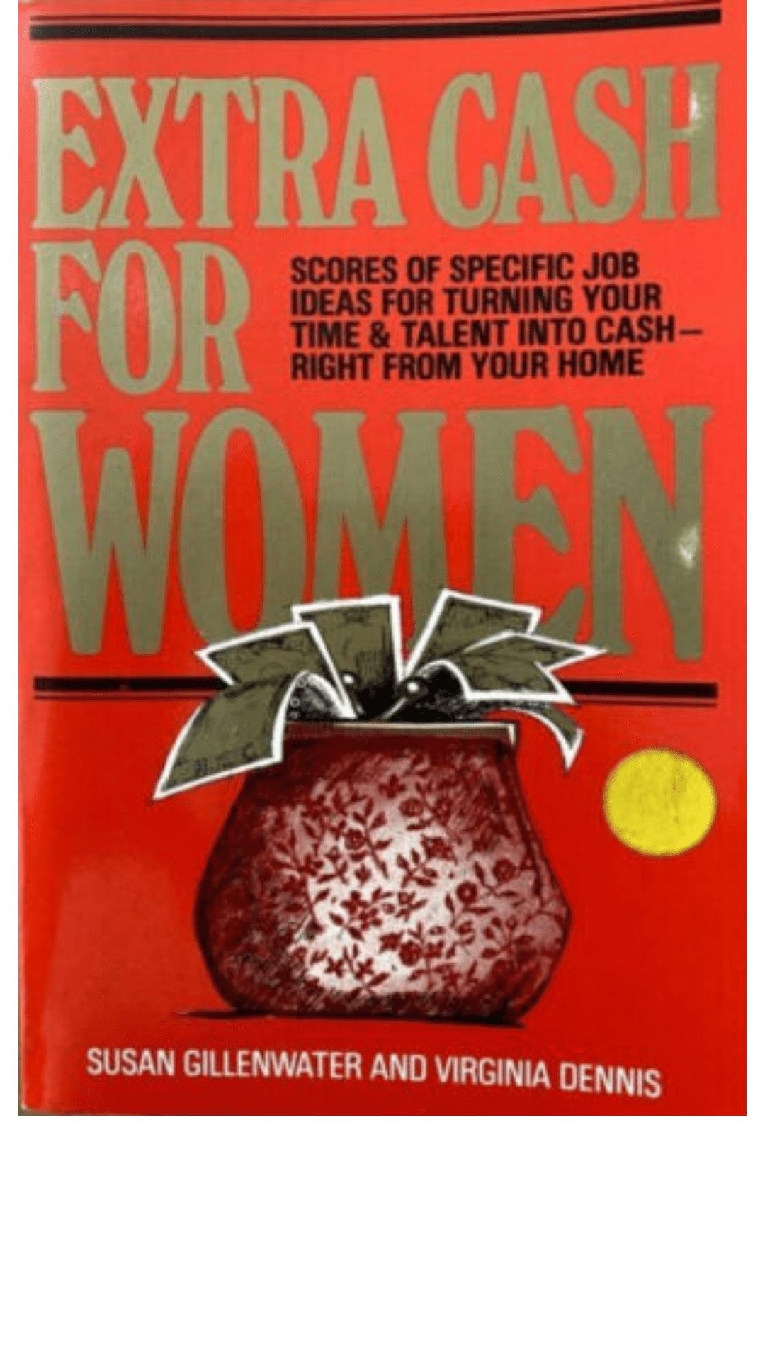 Extra Cash for Women by Susan Gillenwater