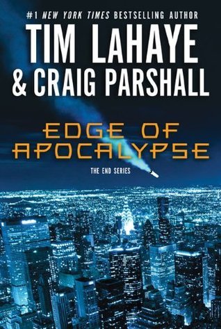 The End #1: Edge of Apocalypse book by Tim LaHaye