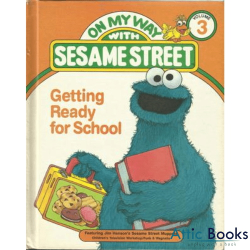 Getting ready for school: Featuring Jim Henson's Sesame Street Muppets (On my way with Sesame Street)