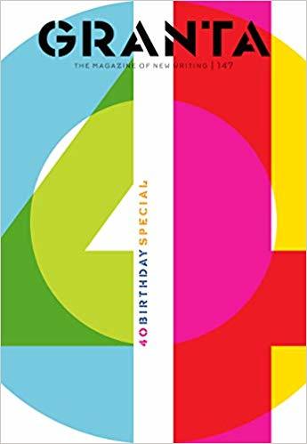 Granta 147: 40th Birthday Special book by Sigrid Rausing
