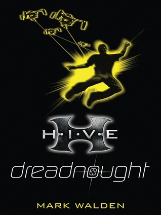 H.I.V.E. #4 Dreadnought book by Mark Walden