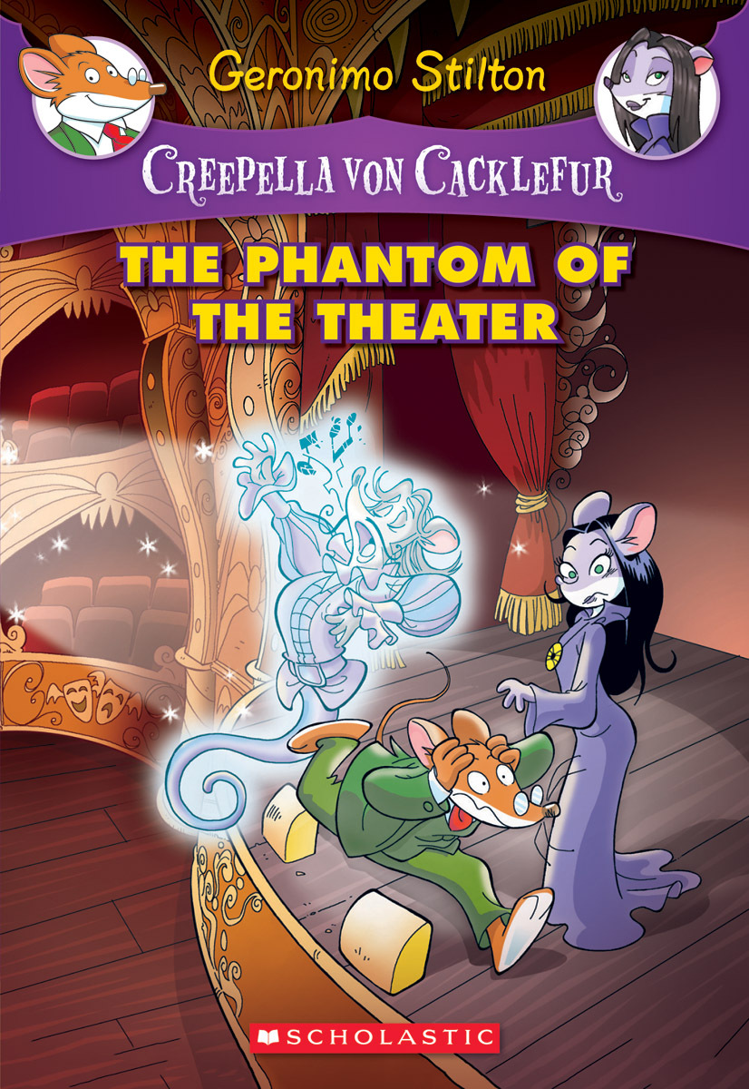 Creepella von Cacklefur #8 :The Phantom of the Theater: A Geronimo Stilton Adventure book by Geronimo Stilton