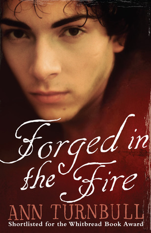 Forged in the Fire book by Ann Turnbull