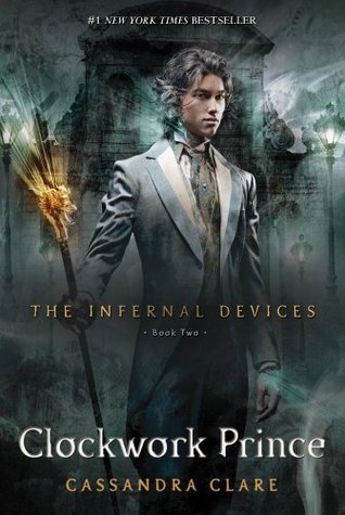 The Infernal Devices #2: Clockwork Prince book by Cassandra Clare