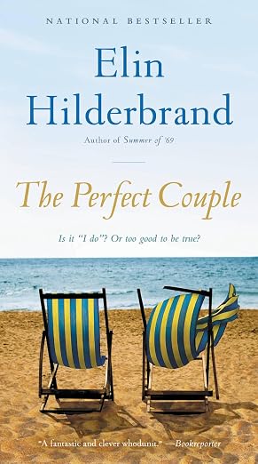 The Perfect Couple Book By Elin Hilderbrand