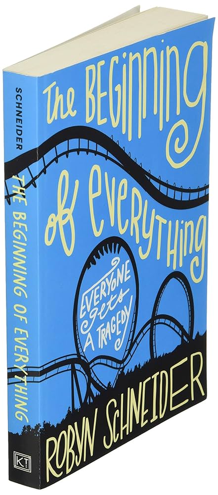 The Beginning of Everything book by Robyn Schneider