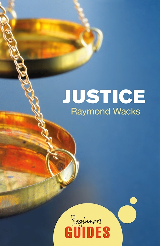Justice: A Beginner's Guide book by Raymond Wacks