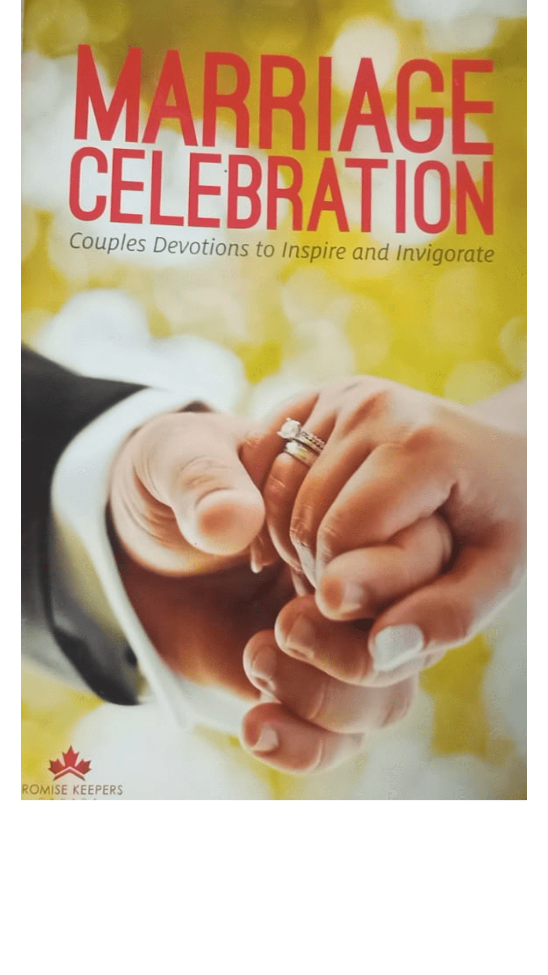 Marriage Celebration: Couples Devotions to Inspire and Invigorate