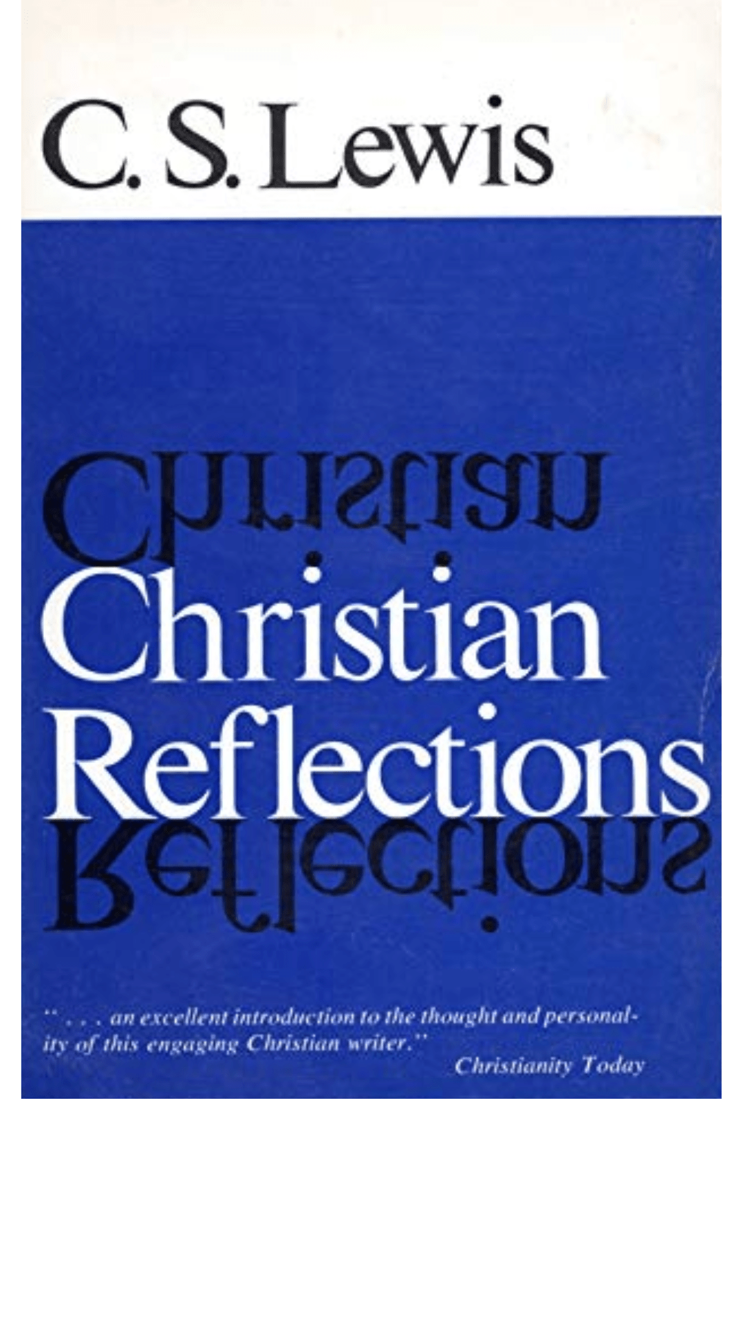 Christian Reflections by C.S. Lewis