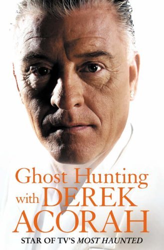 Ghost Hunting with Derek Acorah book by Derek Acorah