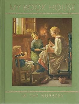 My Bookhouse: In The Nursery book by Olive Beaupre Miller