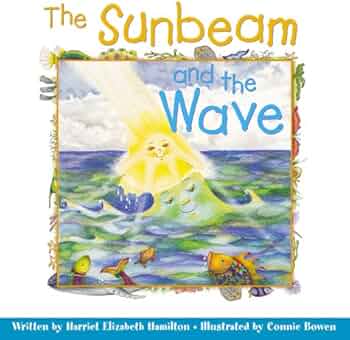 The Sunbeam and the Wave book by Harriet Elizabeth Hamilton