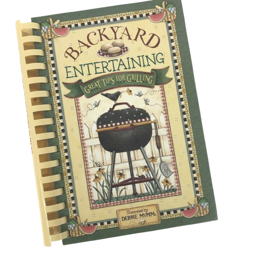 Backyard Entertaining: Great Tips For Grilling book by Debbie Mumm
