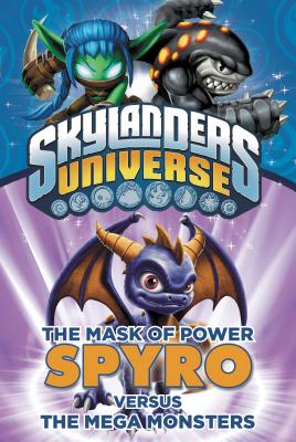 The Mask of Power: Spyro Versus the Mega Monsters book by Onk Beakman
