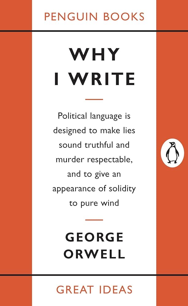 Why I Write book by George Orwell