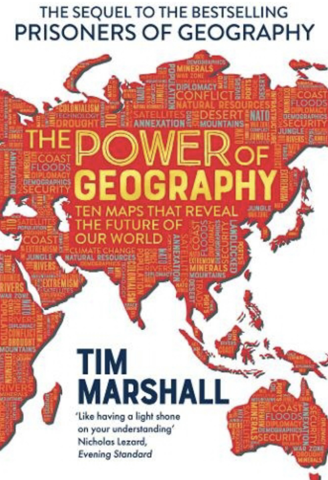 The Power of Geography: Ten Maps That Reveal the Future of Our World book by Tim Marshall