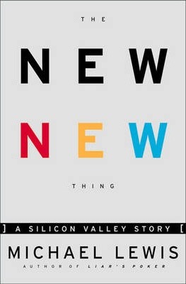 The New New Thing : A Silicon Valley Story