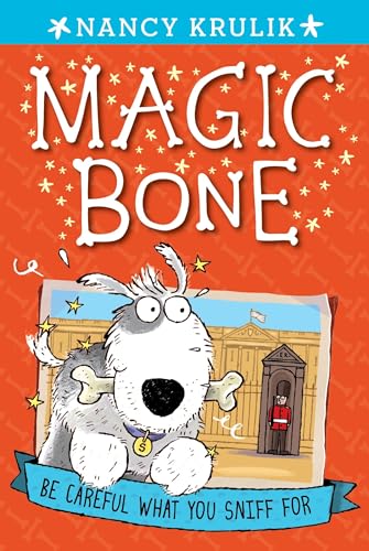Magic Bone #1: Be Careful What You Sniff For