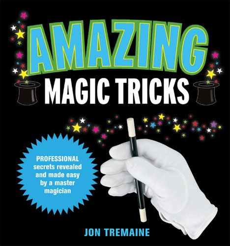 Amazing Magic Tricks Book by Jon Tremaine