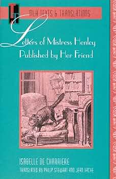 Letters of Mistress Henley Published by Her Friend