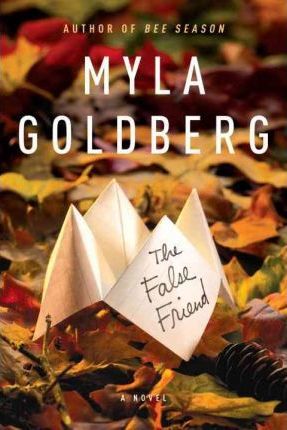The False Friend : a Novel