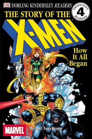 The Story of the X-Men: How It All Beganbook by Michael Teitelbaum