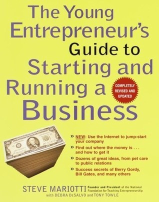 The Young Entrepreneur's Guide to Starting and Running a Business book by Steve Mariotti