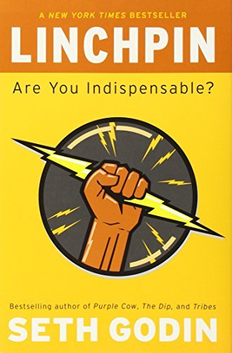 Linchpin: Are You Indispensable? book by Seth Godin