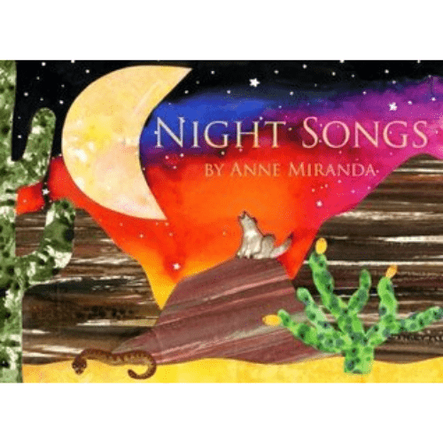 Night Songs by Anne Miranda