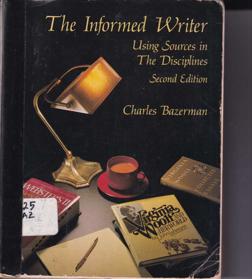 The Informed Writer: Using Sources in the Disciplines book by Charles Bazerman