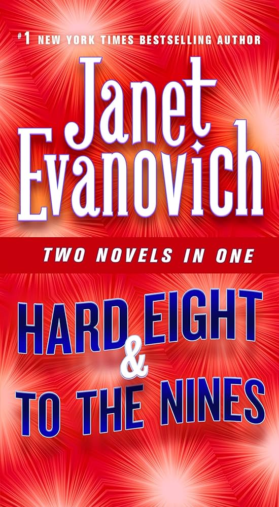 Hard Eight & To The Nines book by Janet Evanovich