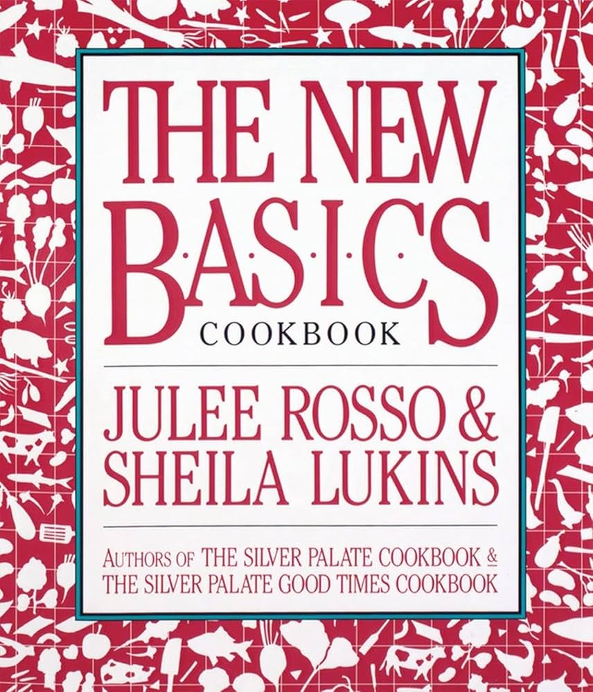 The New Basics Cookbook book by Sheila Lukins