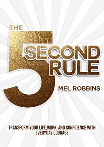 The 5 Second Rule book by Mel Robbins
