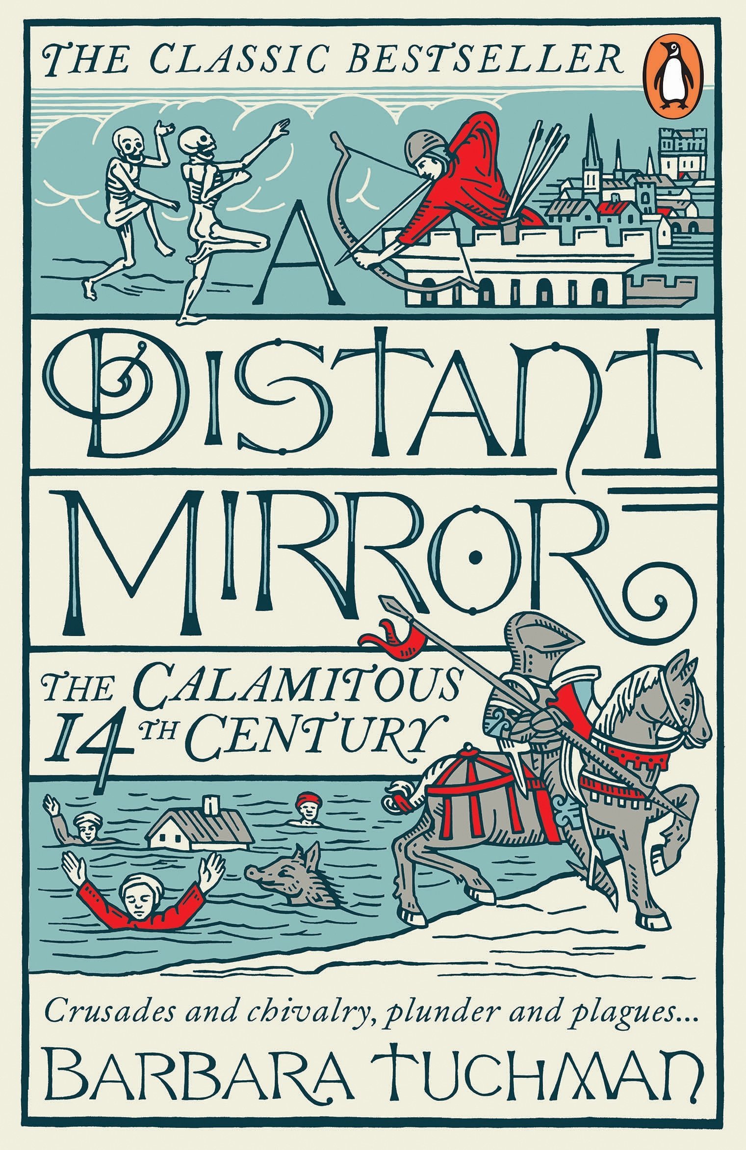 A Distant Mirror: The Calamitous 14th Century book by Barbara W. Tuchman