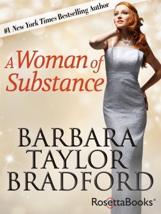 A Woman of Substance book by Barbara Taylor Bradford