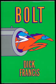 Bolt book by Dick Francis