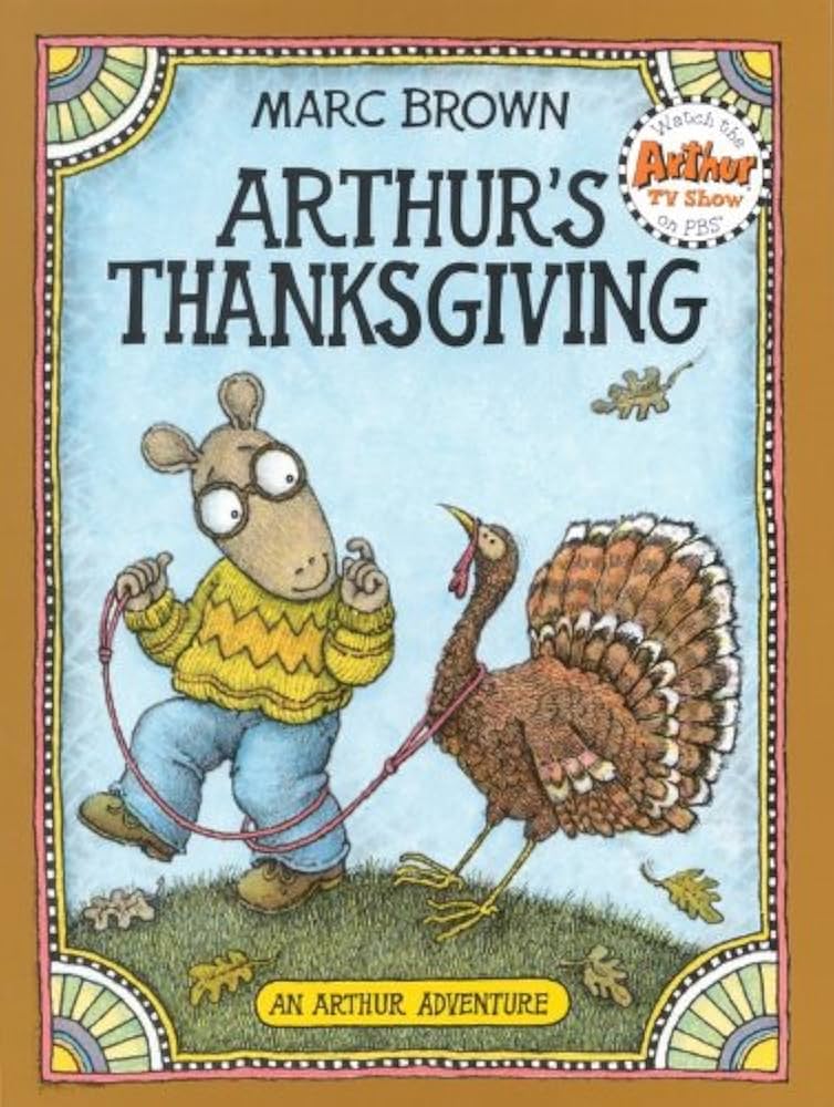 Arthur's Thanksgiving (Arthur Adventures) book by Marc Brown