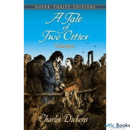 A Tale of Two Cities (Dover Thrift Editions: Classic Novels)