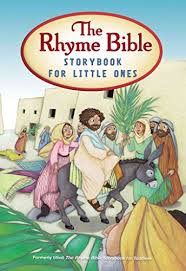 The Rhyme Bible Storybook for Toddlers book by L. J. Sattgast (Board Book)