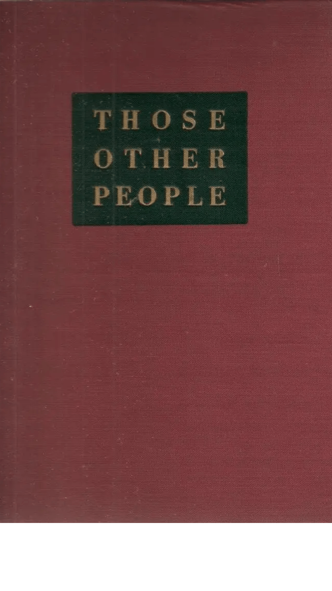 Those Other People by Mary King O'Donnell