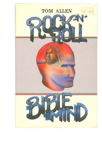 Rock 'n' Roll: The Bible and the Mind