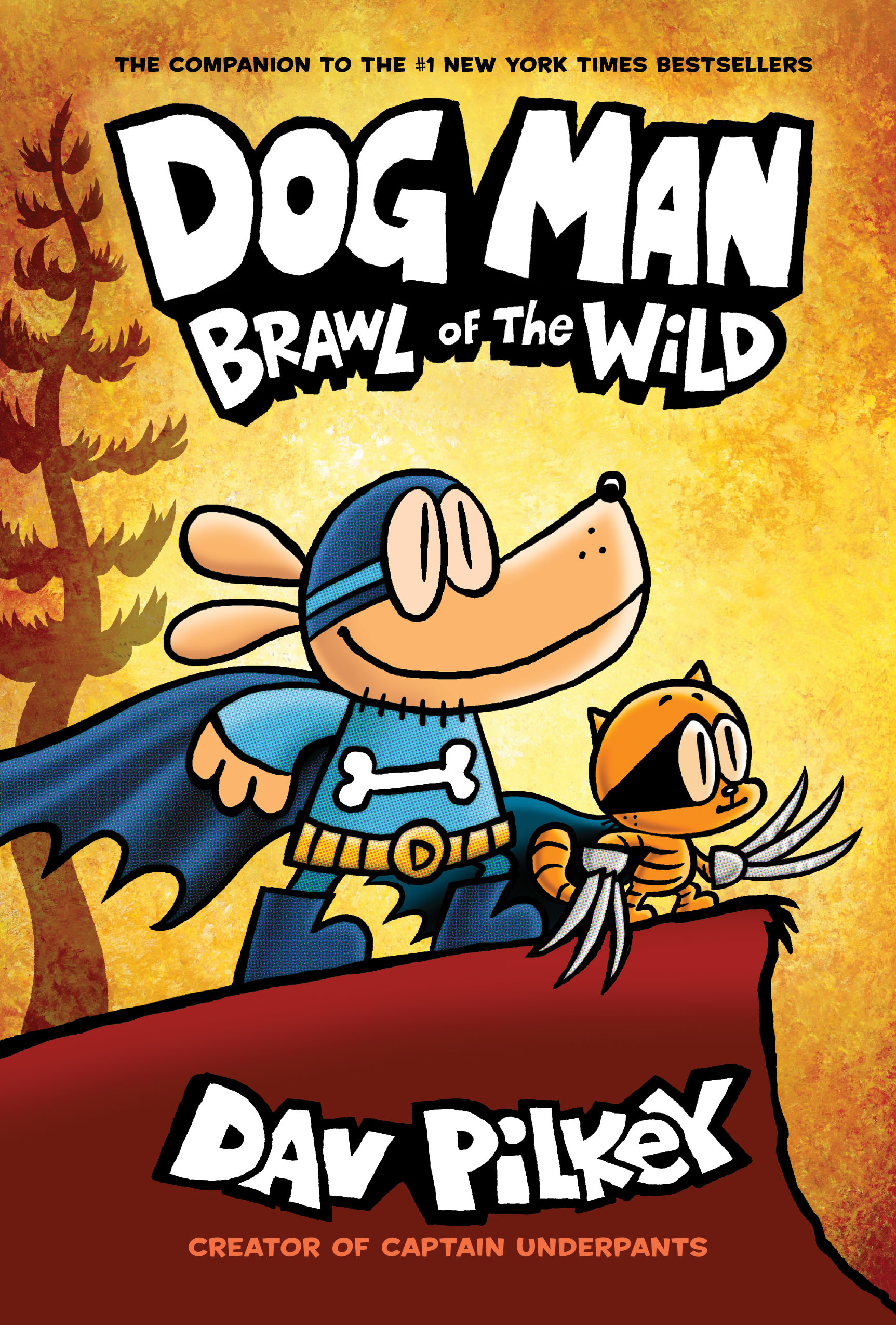 Dog Man #6: Dog Man: Brawl of the Wild  Dav Pilkey